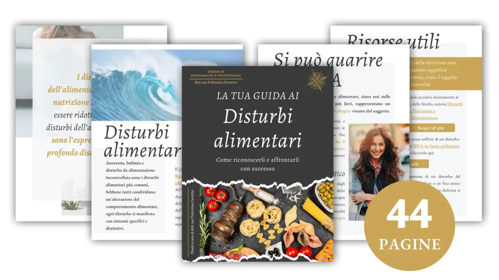 Pagine interne ebook Guida introduttiva ai disturbi dell'alimentazione e della nutrizione a cura della dott.ssa Valentina Carretta Psicologa Psicoterapeuta Specialista in Psicoterapia Psicoanalitica in Cernusco sul Naviglio (Milano)