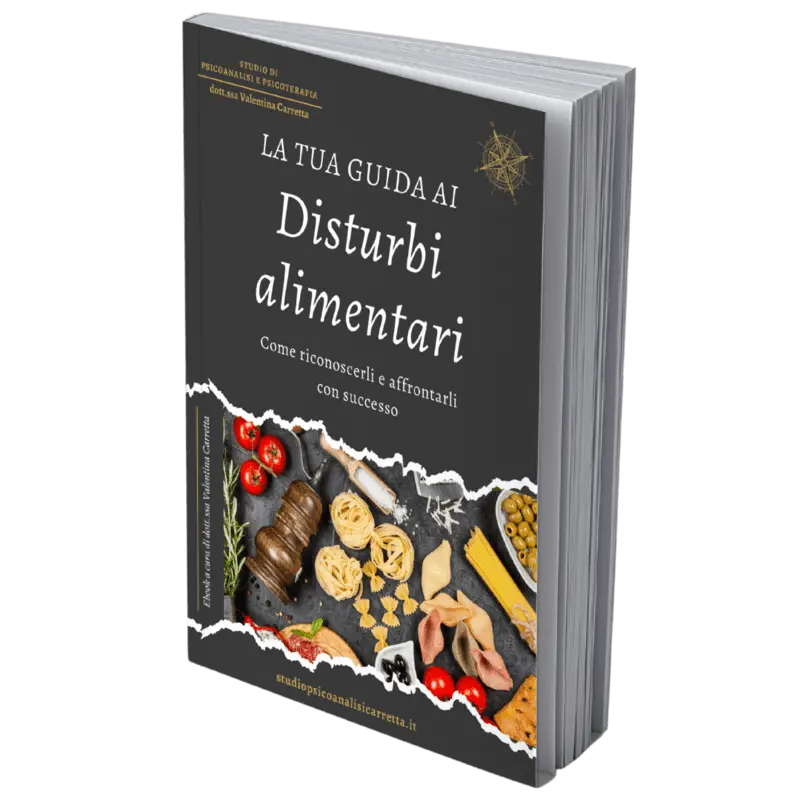 Copertina Ebook Guida introduttiva ai disturbi alimentari a cura della dott.ssa Valentina Carretta Psicologa Psicoterapeuta Specialista in Psicoterapia Psicoanalitica in Cernusco sul Naviglio (MIlano)